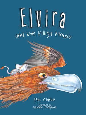 cover image of Elvira and the Pilliga Mouse